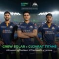 GREW Solar Turns to Cricket Culture to Champion India’s Energy Future with Gujarat Titans Trio