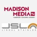 Jindal Stainless Appoints Madison Media as Media Agency on Record