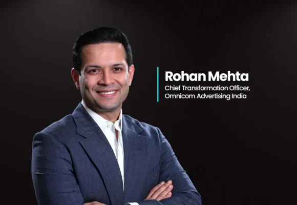 Rohan Mehta Reflects on Taking on Expanded Leadership Responsibilities at Omnicom Advertising India