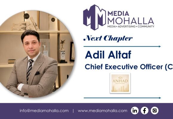 ANHAD Group Appoints Industry Veteran Adil Altaf as CEO to Lead Real Estate Vertical
