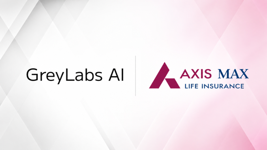 Axis Max Life Partners with Grey Labs Voice AI Suite to Drive 15% Improvement in Sales Conversions