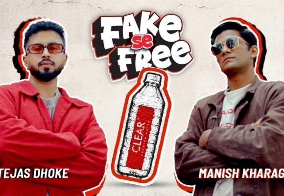 CLEAR Premium Water Launches Consumer Awareness Movement ‘FakeSeFree’ Against Counterfeit Products