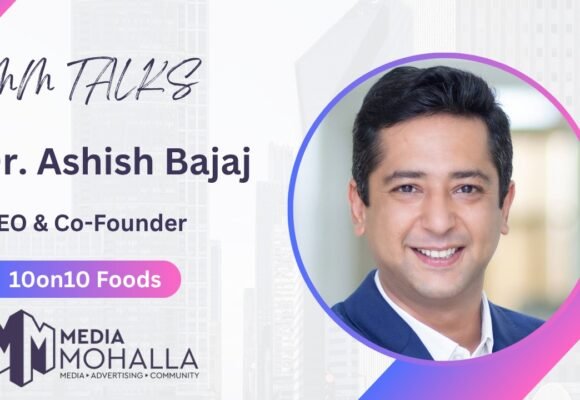 From Marketing Maverick to Food Entrepreneur: Ashish Bajaj’s Vision for the Future of Nutrition