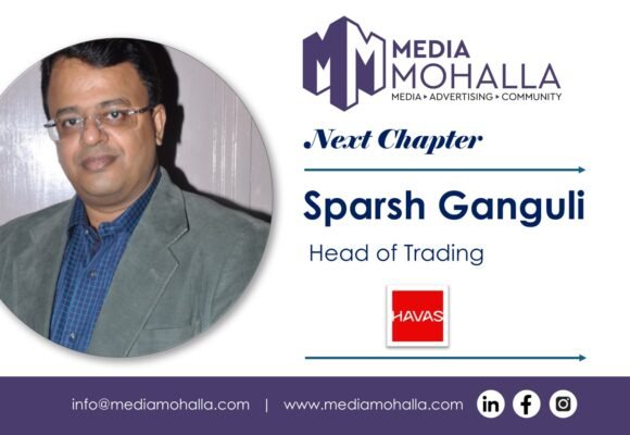 Havas Media Network India Strengthens Leadership with Sparsh Ganguli Appointment