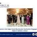 Dubai Businessman Anis Sajan Hosts Blockbuster Destination Engagement for Son Sahil Sajan in Salalah, Oman