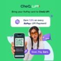 CheQ Launches CheQ UPI, Bringing India’s Most Rewarding UPI Experience for RuPay Credit Card Users