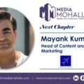 Mayank Kumar Takes Charge of Content and Creative Marketing at IndiGo