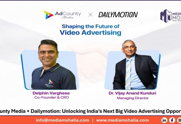 AdCounty Media × Dailymotion: Unlocking India’s Next Big Video Advertising Opportunity