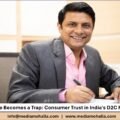 When a Name Becomes a Trap: Consumer Trust in India’s D2C Fashion Boom