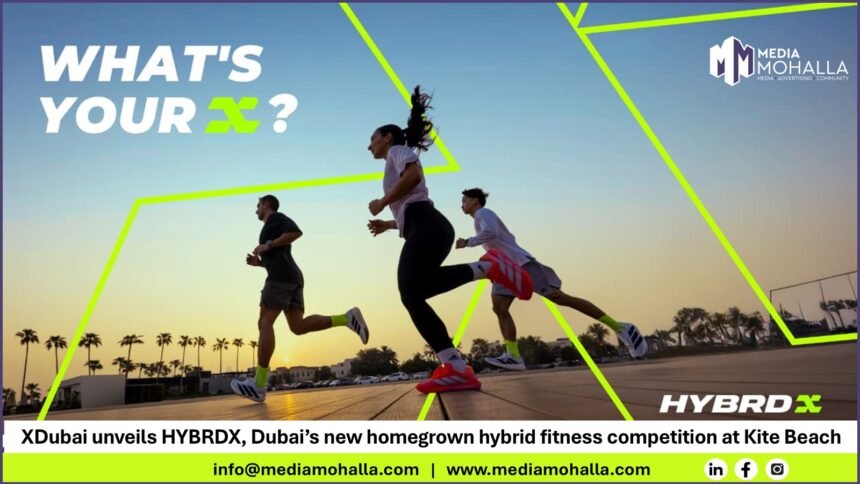 XDubai unveils HYBRDX, Dubai’s new homegrown hybrid fitness competition at Kite Beach