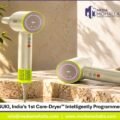 EDT Launches SUKI, India’s 1st Care-Dryer™ Intelligently Programmed for Indian Hair